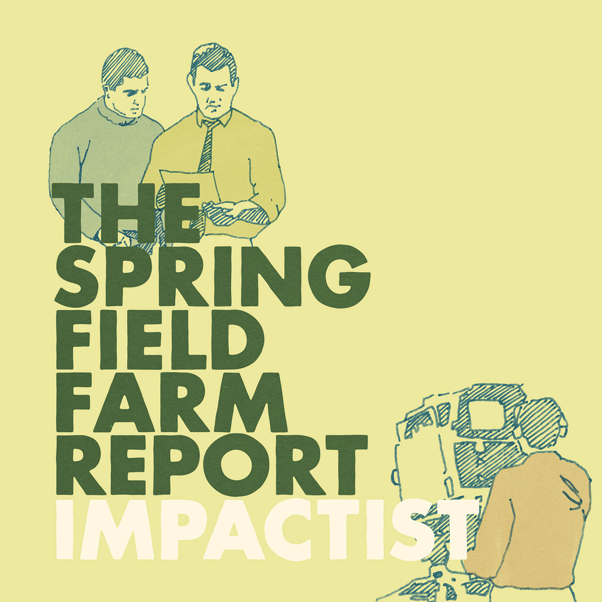 Impactist The Springfield Farm Report Single Cover Art Image